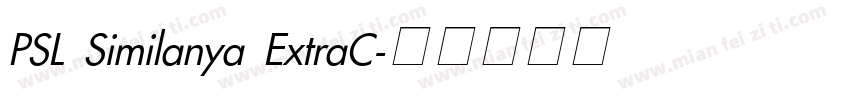 PSL Similanya ExtraC字体转换